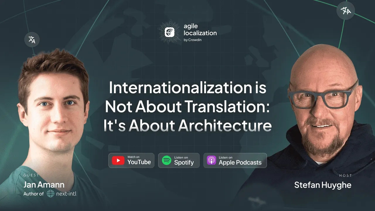 Crowdin Agile Localization podcast with Jan Amann
